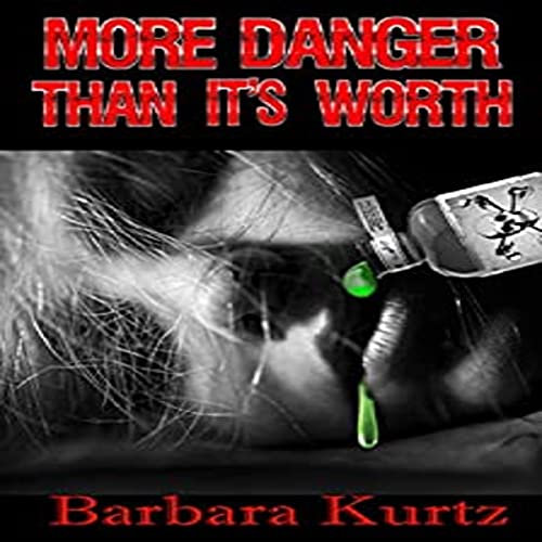 Cover of More Danger than It's Worth