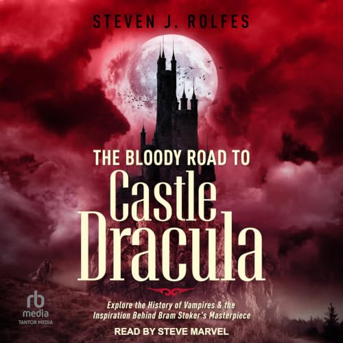 Cover of The Bloody Road to Castle Dracula