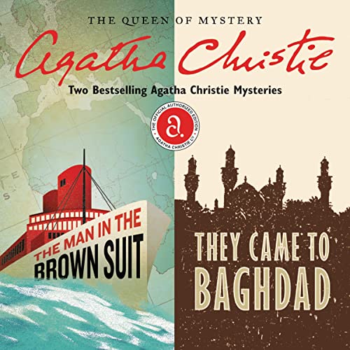 Cover of The Man in the Brown Suit & They Came to Baghdad