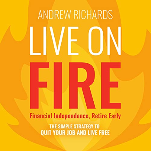 Cover of Live on FIRE (Financial Independence, Retire Early)