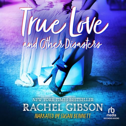 Cover of True Love and Other Disasters