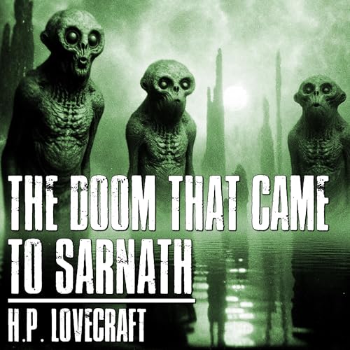 Cover of The Doom That Came to Sarnath (Annotated)