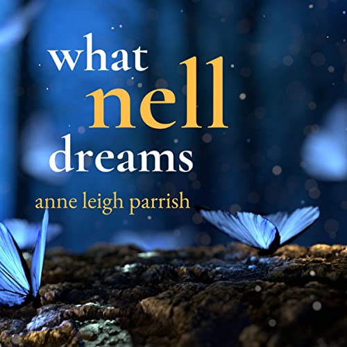 Cover of What Nell Dreams