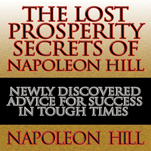 Cover of The Lost Prosperity Secrets of Napoleon Hill