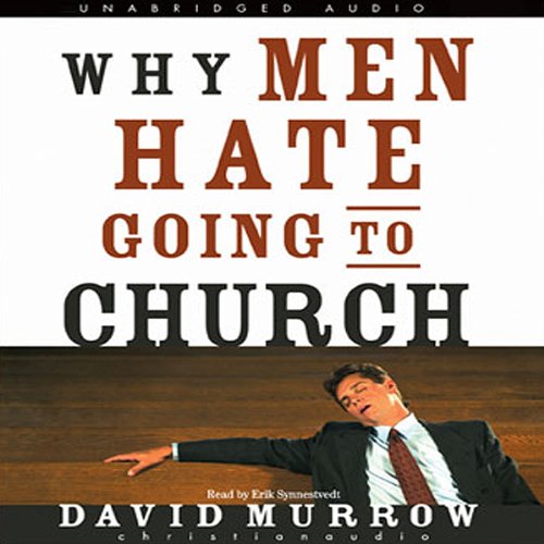 Cover of Why Men Hate Going to Church