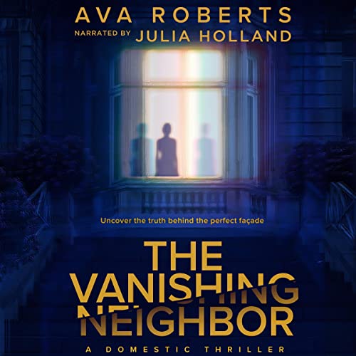 Cover of The Vanishing Neighbor
