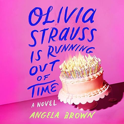 Cover of Olivia Strauss Is Running Out of Time