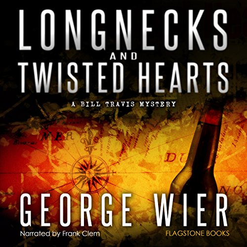 Cover of Longnecks and Twisted Hearts
