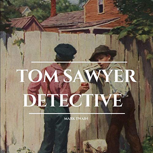 Cover of Tom Sawyer Detective