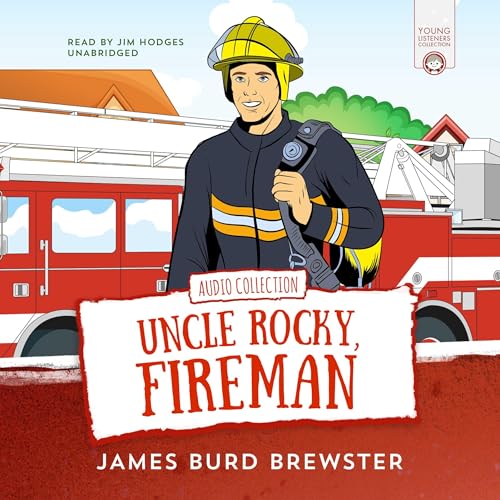 Cover of The Adventures of Uncle Rocky, Fireman