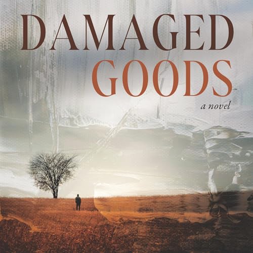 Cover of Damaged Goods: A Novel
