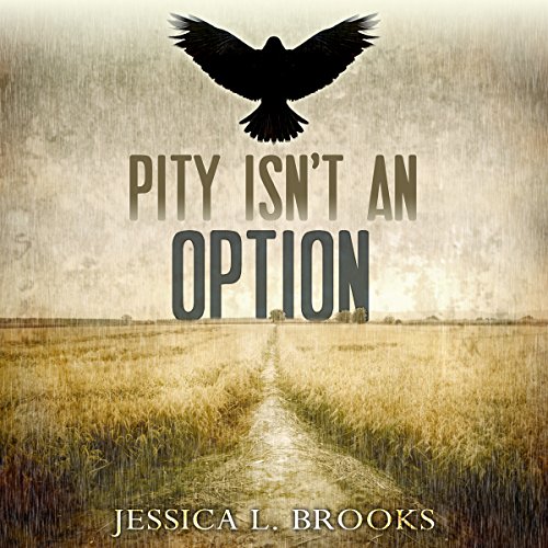Cover of Pity Isn't an Option
