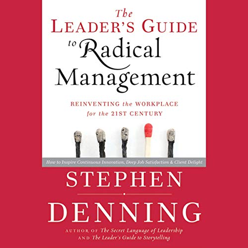 Cover of The Leader's Guide to Radical Management
