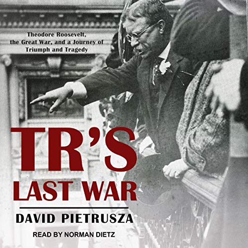 Cover of TR's Last War