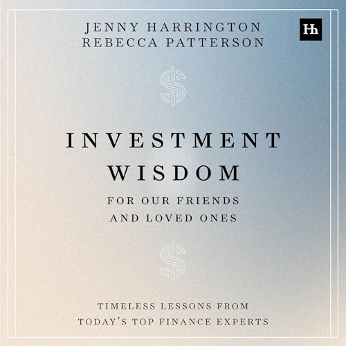 Cover of Investment Wisdom For Our Friends And Loved Ones