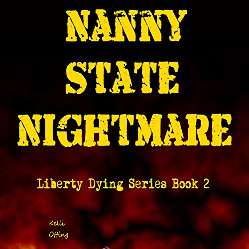 Cover of Nanny State Nightmare