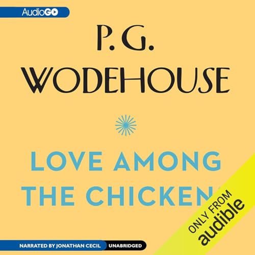 Cover of Love Among the Chickens