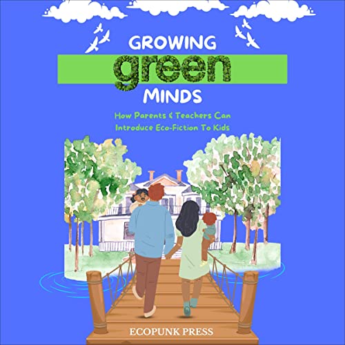 Cover of Growing Green Minds