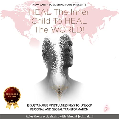 Cover of Heal the Inner Child to Heal the World!