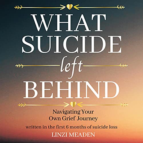 Cover of What Suicide Left Behind