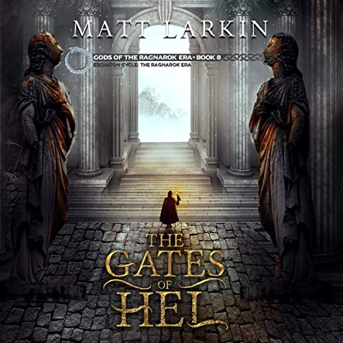 Cover of The Gates of Hel: Eschaton Cycle