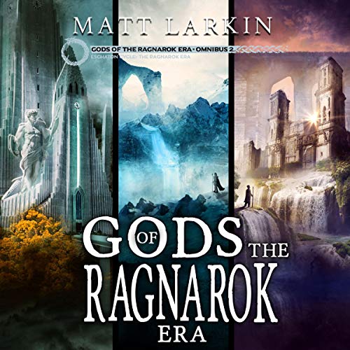 Cover of Gods of the Ragnarok Era, Omnibus 2: Books 4-6