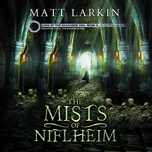 Cover of The Mists of Niflheim: Eschaton Cycle