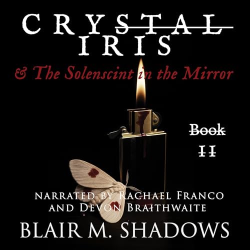 Cover of Crystal Iris and the Solenscint in the Mirror