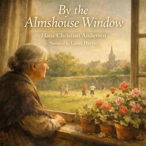 Cover of By the Almshouse Window