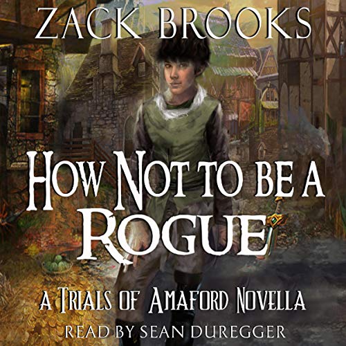 Cover of How Not to Be a Rogue: Trials of Amaford Novella