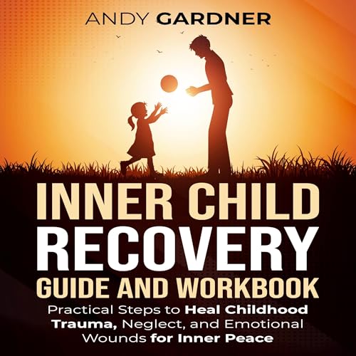Cover of Inner Child Recovery Guide and Workbook