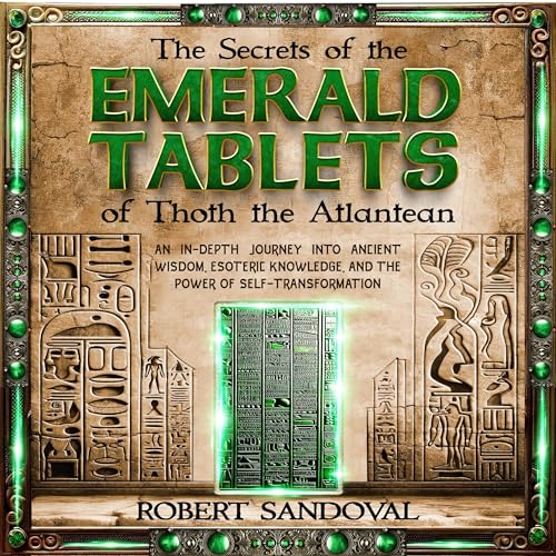 Cover of The Secrets of the Emerald Tablets of Thoth the Atlantean