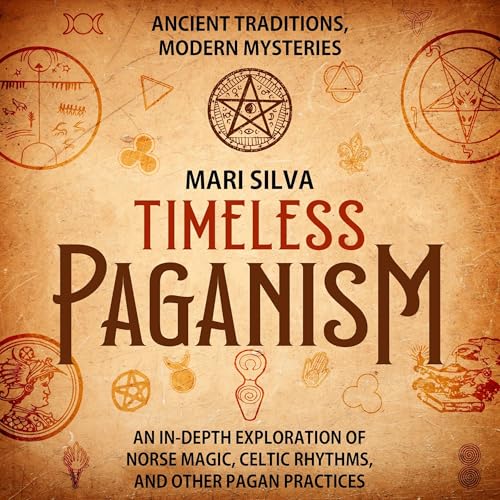 Cover of Timeless Paganism: Ancient Traditions, Modern Mysteries