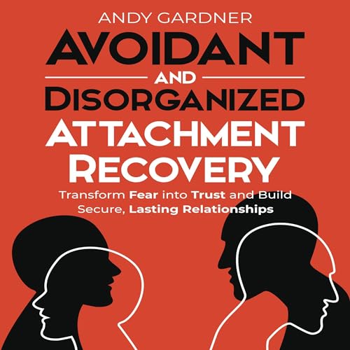 Cover of Avoidant and Disorganized Attachment Recovery