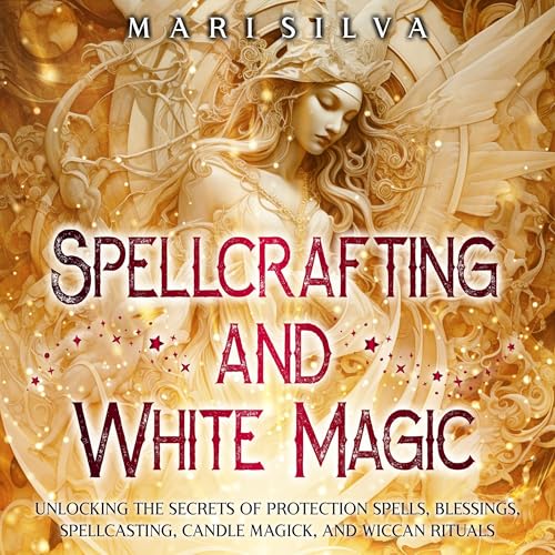Cover of Spellcrafting and White Magic