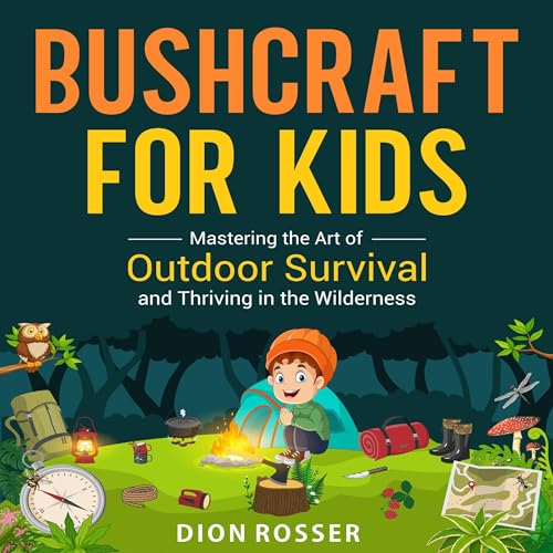 Cover of Bushcraft for Kids