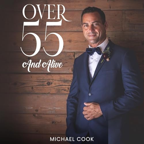 Cover of Over 55 and Alive