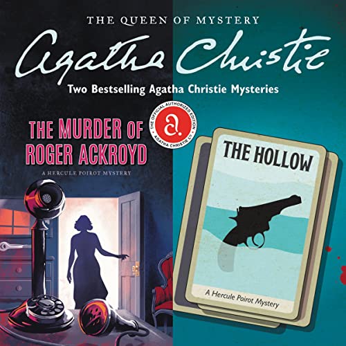 Cover of The Murder of Roger Ackroyd & The Hollow