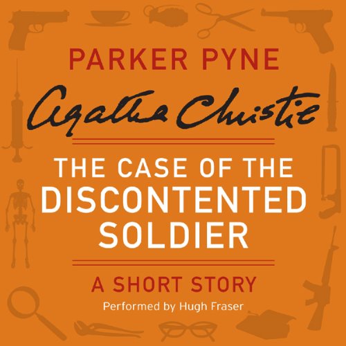 Cover of The Case of the Discontented Soldier