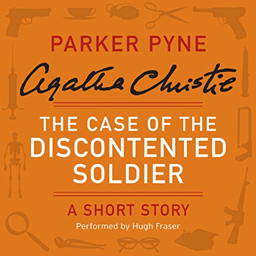 Cover of The Case of the Discontented Soldier