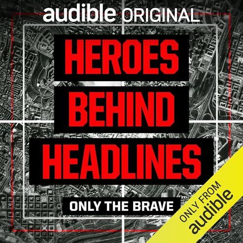 Cover of Heroes Behind Headlines