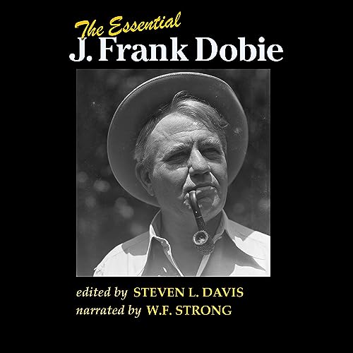 Cover of The Essential J. Frank Dobie