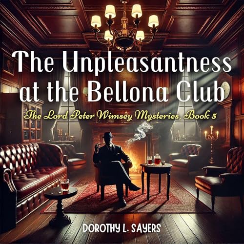 Cover of The Unpleasantness at the Bellona Club