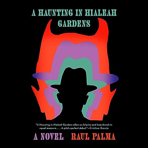 Cover of A Haunting in Hialeah Gardens
