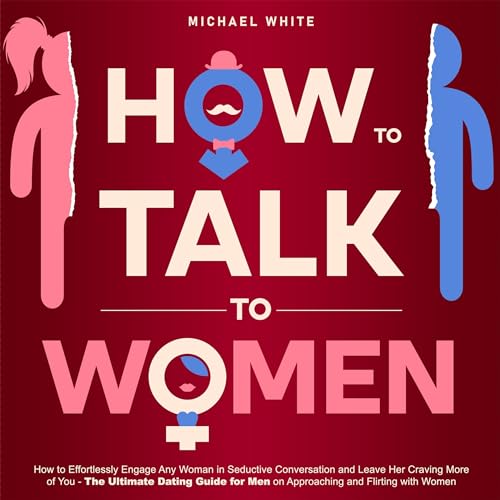 Cover of How to Talk to Women