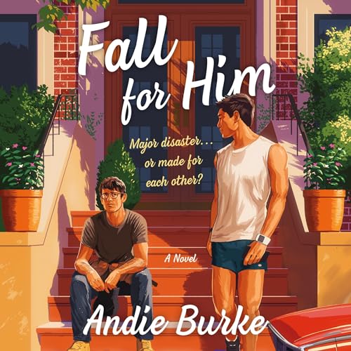 Cover of Fall for Him