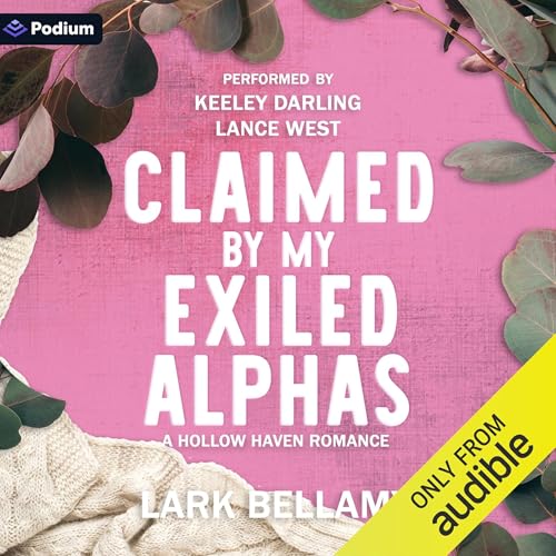 Cover of Claimed by My Exiled Alphas