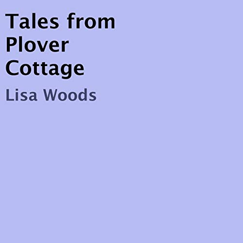 Cover of Tales from Plover Cottage