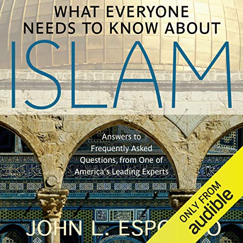 Cover of What Everyone Needs to Know about Islam, Second Edition