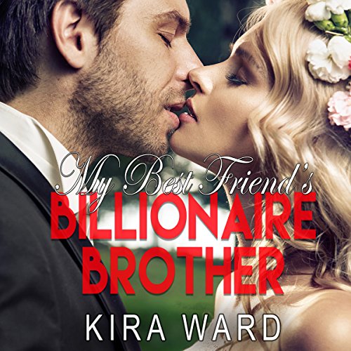Cover of My Best Friend's Billionaire Brother